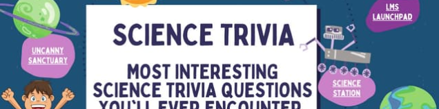 Science Trivia